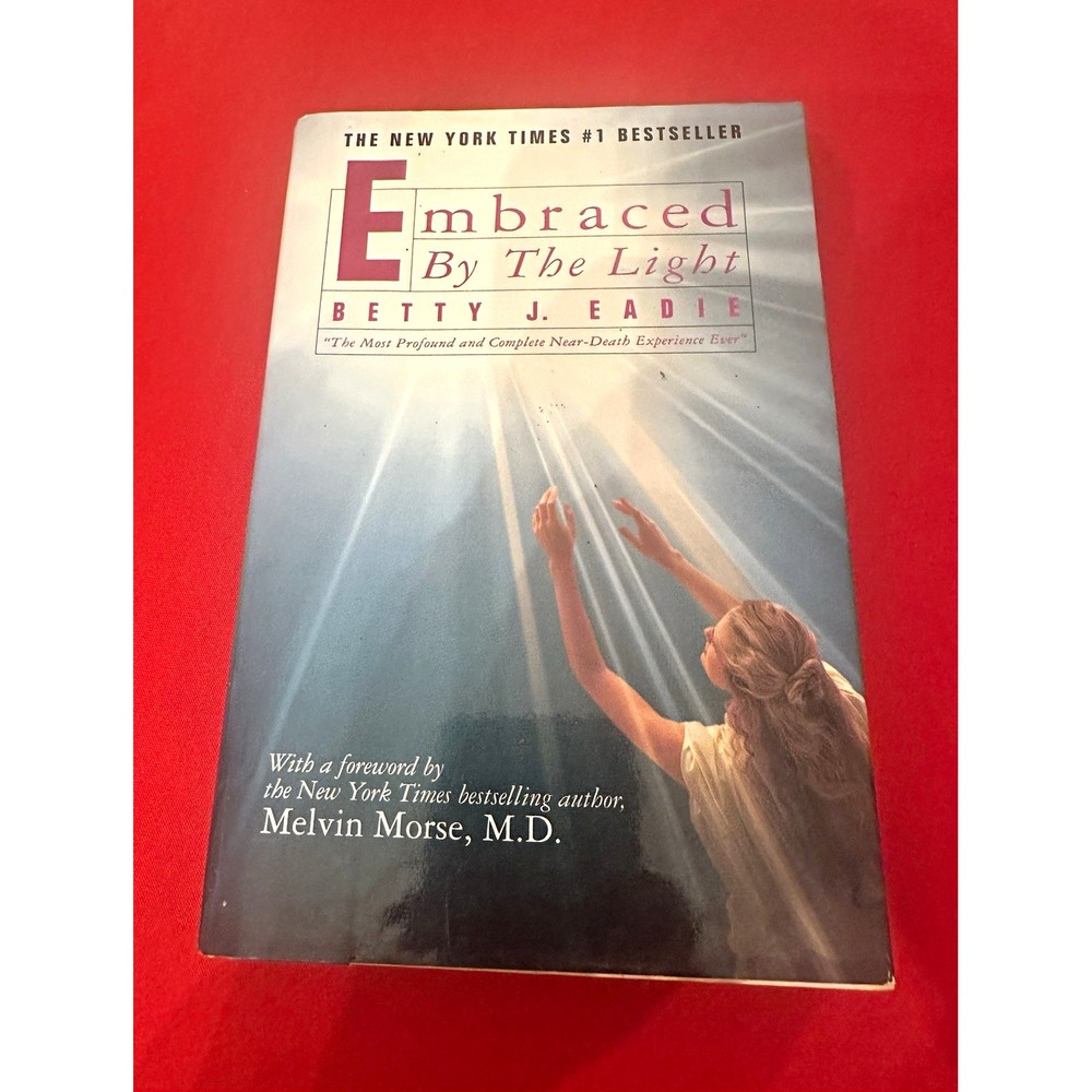 Betty J. Eadie Embraced by the Light hardcover